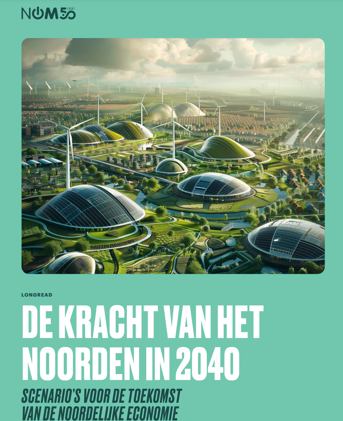 Voorkant van het whitepaper 'De kracht van het Noorden in 2040'